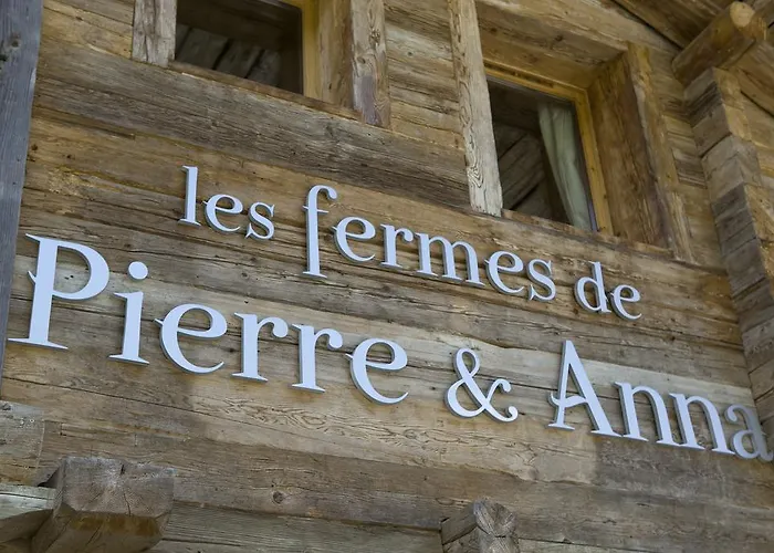 Chalet-Hotel Les Fermes De Pierre & Anna